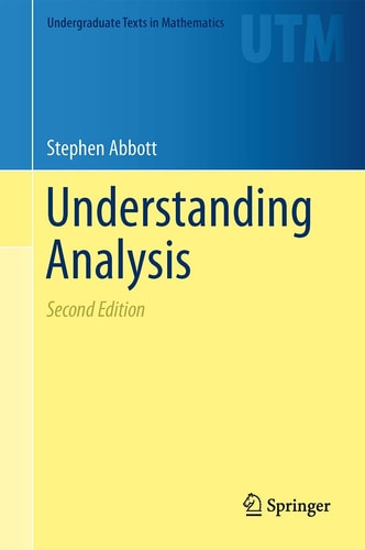 Understanding Analysis (2nd Edition)