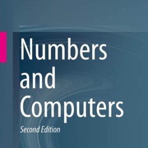 Numbers and Computers (2nd Edition)
