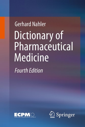 Dictionary of Pharmaceutical Medicine (4th Edition)
