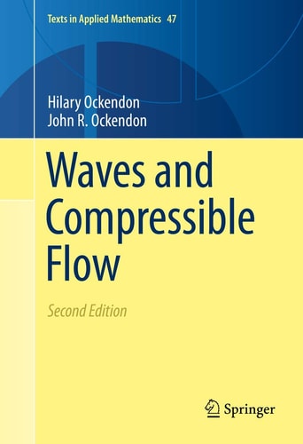 Waves and Compressible Flow (2nd Edition)