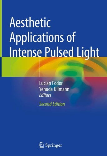 Aesthetic Applications of Intense Pulsed Light (2nd Edition)