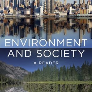 Environment and Society A Reader (1st Edition)
