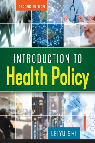 Introduction to Health Policy (2nd Edition)