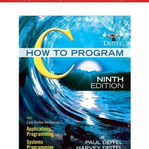 C How to Program (With Case Studies Introducing Applications and Systems Programming) (9th Edition)