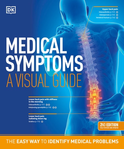 Medical Symptoms: A Visual Guide, 2nd Edition (The Easy Way to Identify Medical Problems)