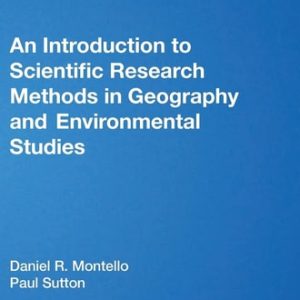 An Introduction to Scientific Research Methods in Geography and Environmental Studies (2nd Edition)