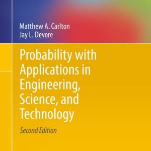 Probability with Applications in Engineering, Science, and Technology (Revised and Updated) (2nd Edition)