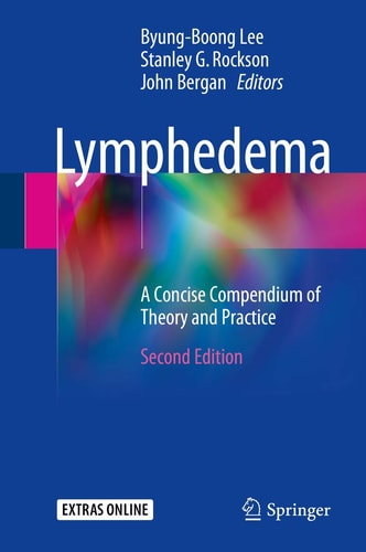 Lymphedema (A Concise Compendium of Theory and Practice) (2nd Edition)