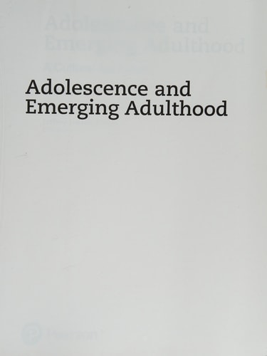 Adolescence and Emerging Adulthood (6th Edition)