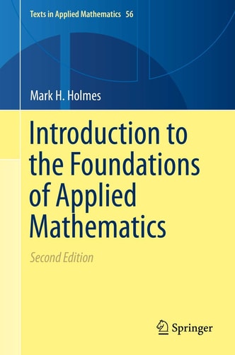 Introduction to the Foundations of Applied Mathematics (2nd Edition)