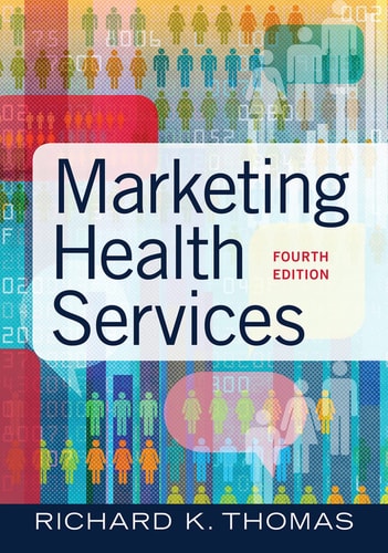 Marketing Health Services (4th Edition)