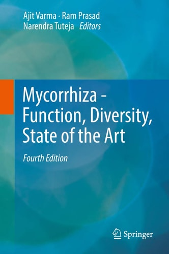 Mycorrhiza - Function, Diversity, State of the Art (4th Edition)