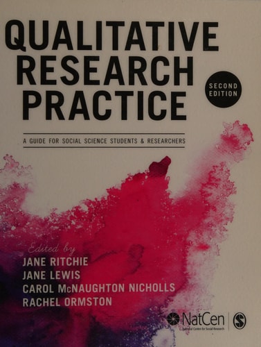 Qualitative Research Practice A Guide for Social Science Students and Researchers (2nd Edition)