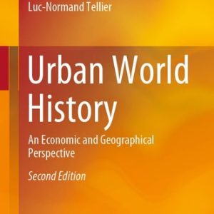 Urban World History (An Economic and Geographical Perspective) (2nd Edition)