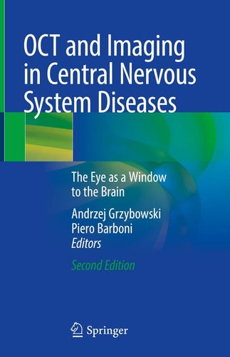 OCT and Imaging in Central Nervous System Diseases (The Eye as a Window to the Brain) (2nd Edition)