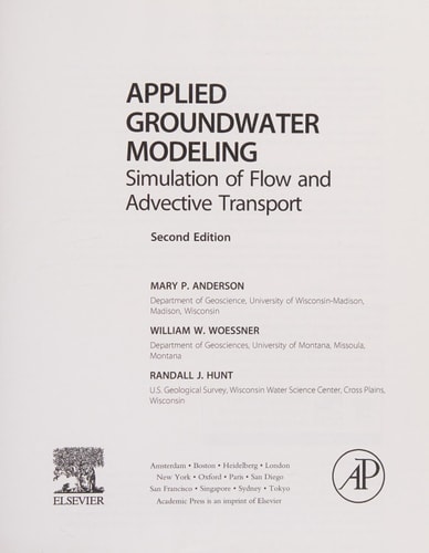 Applied Groundwater Modeling: Simulation of Flow and Advective Transport (2nd Edition)
