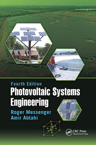 Photovoltaic Systems Engineering (4th Edition)
