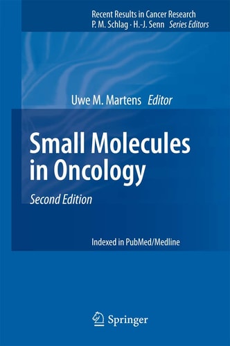 Small Molecules in Oncology (2nd Edition)