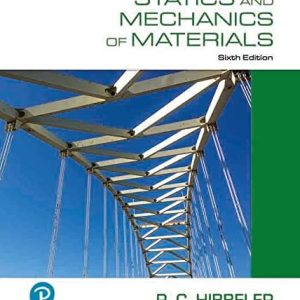 Statics and Mechanics of Materials (6th Edition)