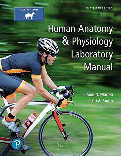HUMAN ANATOMY & PHYSIOLOGY, CAT VERSION. (13th Edition)