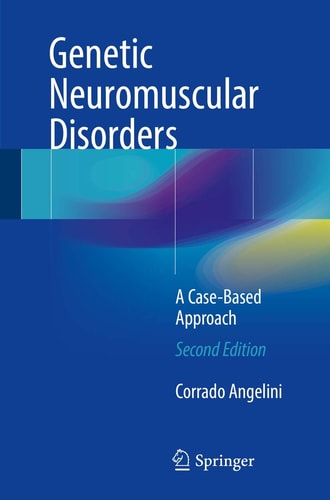 Genetic Neuromuscular Disorders (A Case-Based Approach) (2nd Edition)