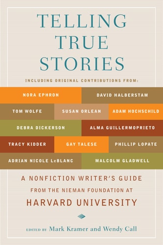 Telling True Stories (1st Edition)