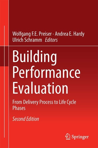 Building Performance Evaluation (From Delivery Process to Life Cycle Phases) (2nd Edition)