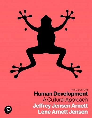 Human Development A Cultural Approach (3rd Edition)