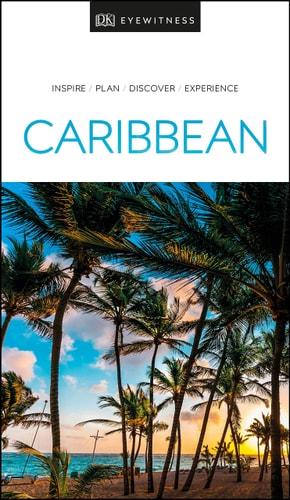 DK Travel Guide Caribbean