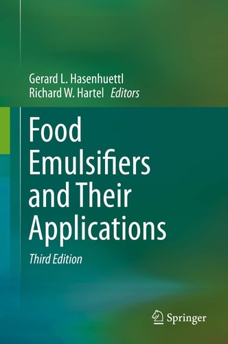 Food Emulsifiers and Their Applications (3rd Edition)