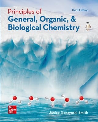 Principles of General, Organic, & Biological Chemistry (3rd Edition)