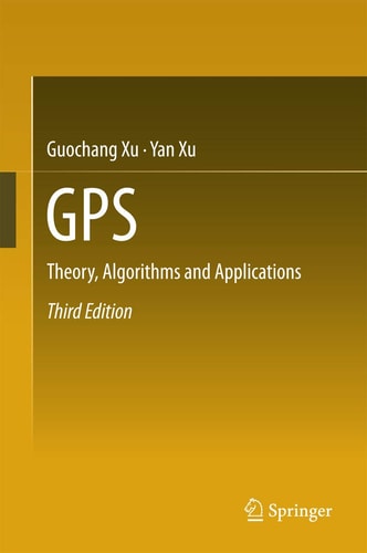 GPS (Theory, Algorithms and Applications) (3rd Edition)