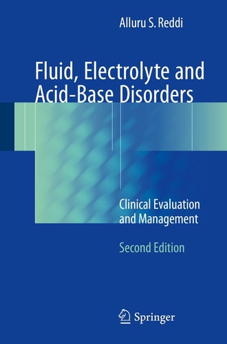 Fluid, Electrolyte and Acid-Base Disorders (Clinical Evaluation and Management) (2nd Edition)