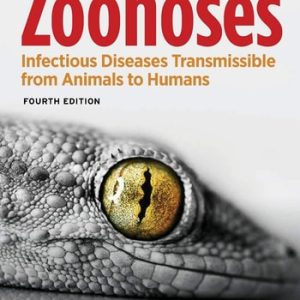 Zoonoses (Infectious Diseases Transmissible from Animals to Humans) (4th Edition)