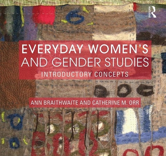 Everyday Women's and Gender Studies Introductory Concepts (1st Edition)