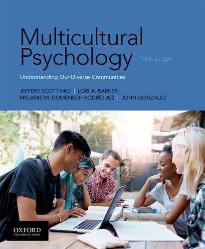 Multicultural Psychology Understanding Our Diverse Communities (5th Edition)