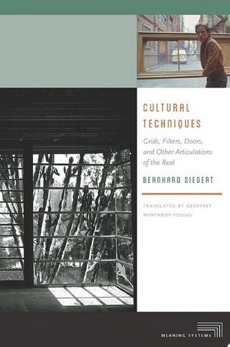Cultural Techniques (1st Edition)
