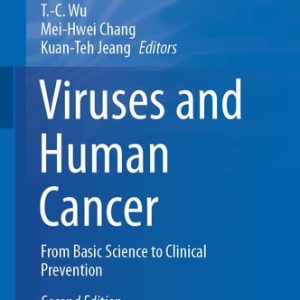 Viruses and Human Cancer (From Basic Science to Clinical Prevention) (2nd Edition)