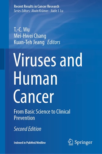 Viruses and Human Cancer (From Basic Science to Clinical Prevention) (2nd Edition)