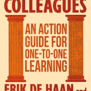 Coaching with Colleagues 2nd Edition (An Action Guide for One-to-One Learning)