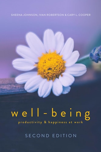 WELL-BEING (Productivity and Happiness at Work) (2nd Edition)