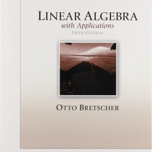 Linear Algebra with Applications (Classic Version) (5th Edition)