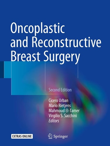 Oncoplastic and Reconstructive Breast Surgery (2nd Edition)