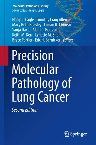 Precision Molecular Pathology of Lung Cancer (2nd Edition)