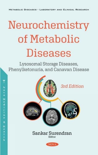 Neurochemistry of Metabolic Diseases: Lysosomal Storage Diseases, Phenylketonuria, and Canavan Disease (3rd Edition)