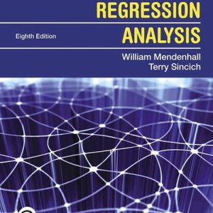 A Second Course in Statistics Regression Analyisis (8th Edition)