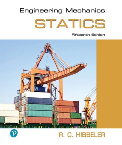 Engineering Mechanics: Statics (Pearson+) (15th Edition)