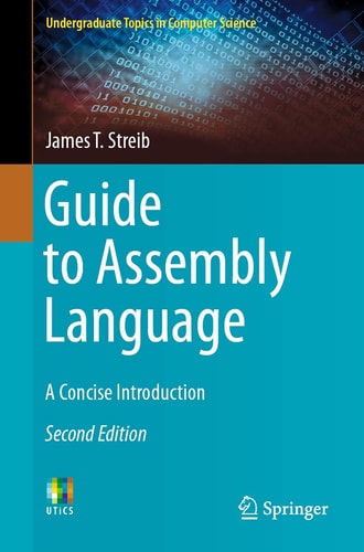 Guide to Assembly Language (A Concise Introduction) (2nd Edition)