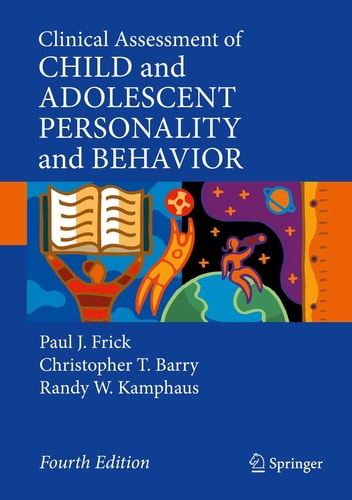 Clinical Assessment of Child and Adolescent Personality and Behavior (4th Edition)