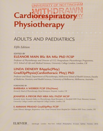 Cardiorespiratory Physiotherapy: Adults and Paediatrics: Formerly Physiotherapy for Respiratory and Cardiac Problems (5th Edition)